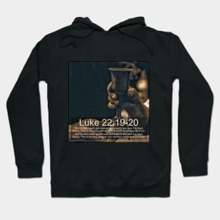 Luke 22:19-20 Hoodie